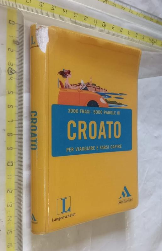Copertina  Croato : [3000 frasi, 5000 parole per viaggiare e farsi capire]