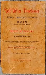 Copertina  Nell'Africa tenebrosa, ovvero Ricerca, liberazione e ritorno di Emin, governatore della provincia equatoriale : traduzione italiana di Adolfo Massoni, unica autorizzata dall'autore e perfettamente conforme all'originale inglese. Volume I