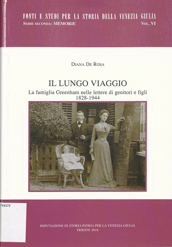 Copertina  Il lungo viaggio : la famiglia Greenham nelle lettere di genitori e figli, 1828-1944